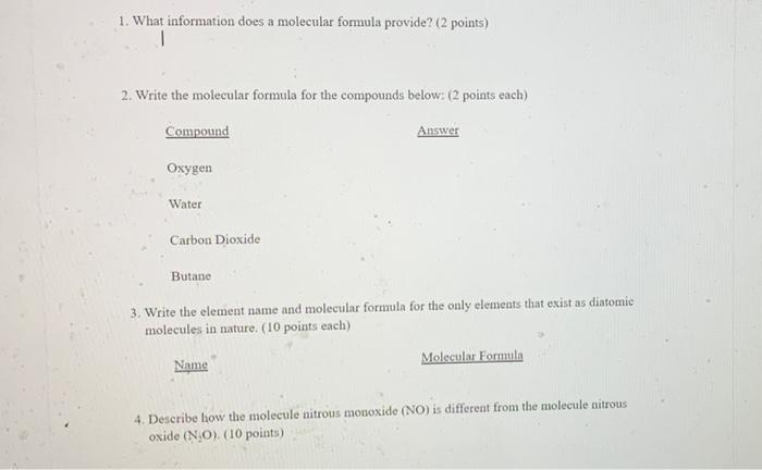 Solved 1. What information does a molecular formula provide? | Chegg.com