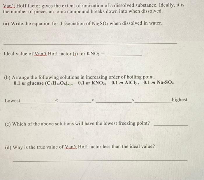 Solved Van't Hoff factor gives the extent of ionization of a | Chegg.com