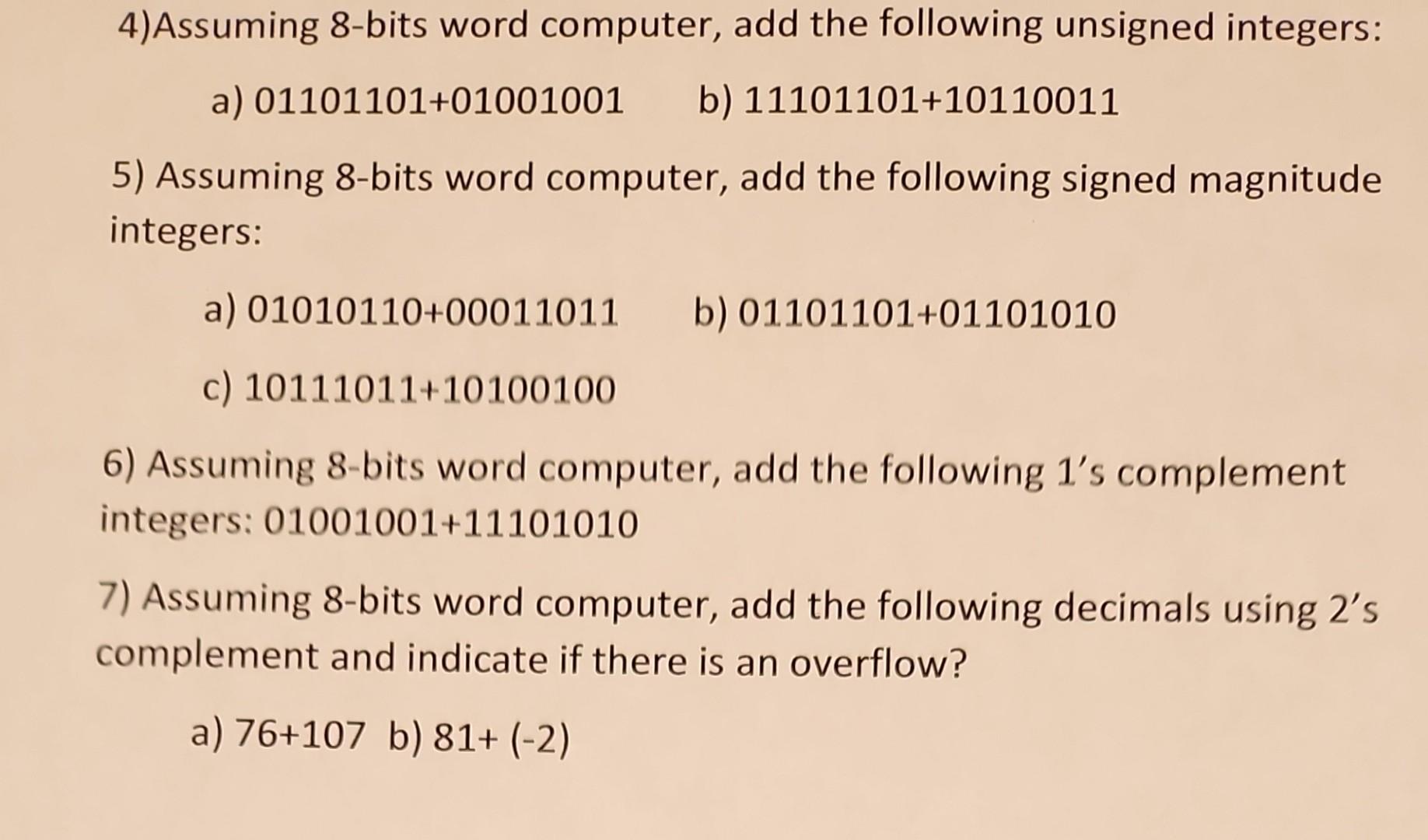 Solved 4)Assuming 8-bits word computer, add the following | Chegg.com