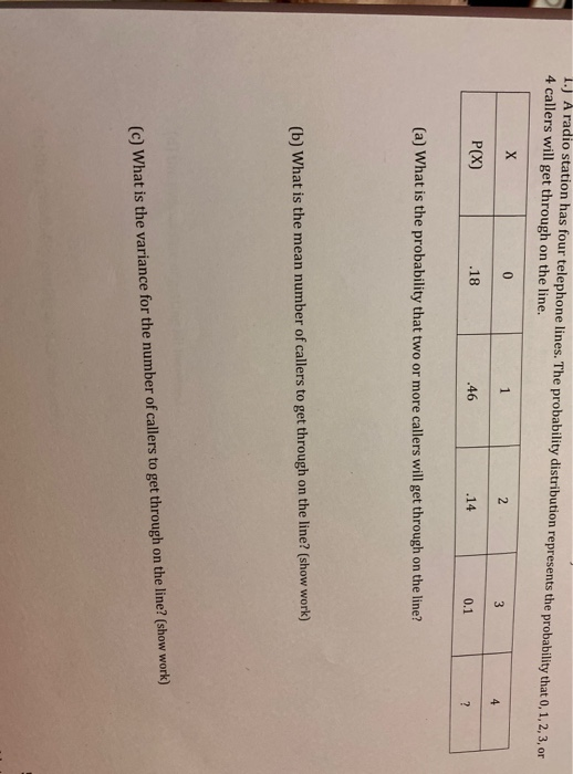 Solved 1.) A Radio Station Has Four Telephone Lines. The | Chegg.com