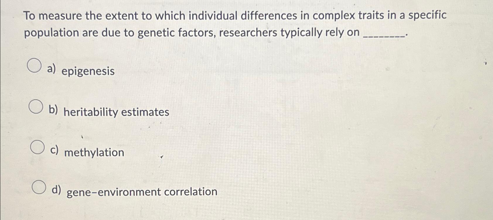 Solved To measure the extent to which individual differences | Chegg.com