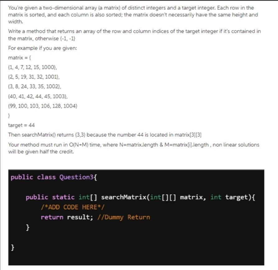 Solved You're given a two-dimensional array (a matrix) of | Chegg.com