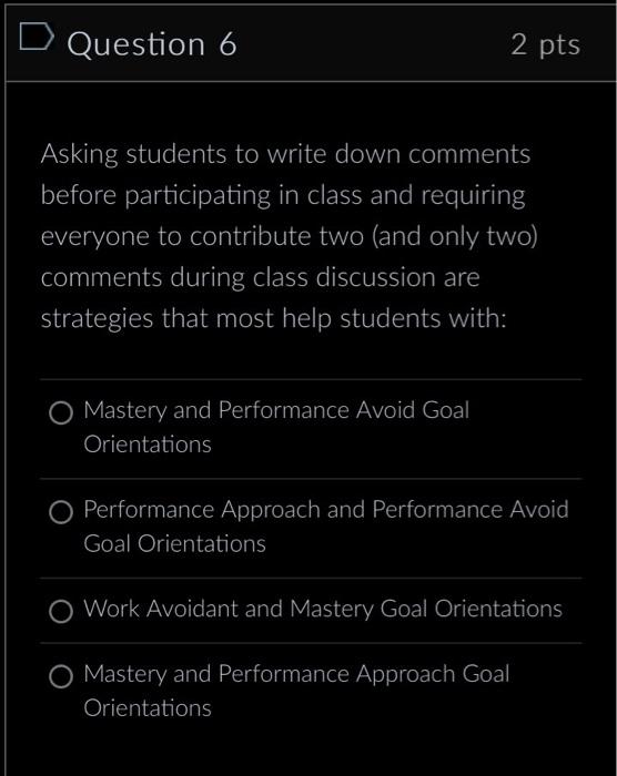 Solved Question 4 2 pts f∣ want to foster students' autonomy | Chegg.com