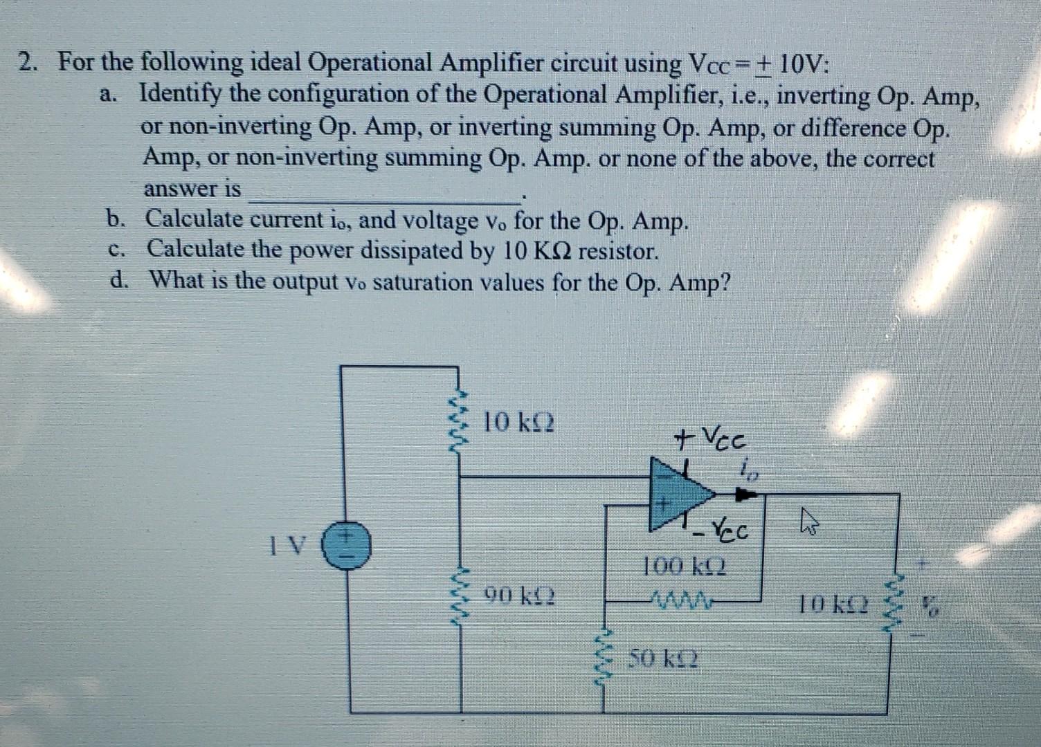 Solved 2. For the following ideal Operational Amplifier | Chegg.com