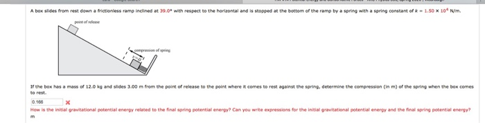 Solved A box slides from rest down a frictionless ramp | Chegg.com