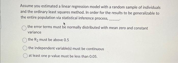 Solved Assume you estimated a linear regression model with a | Chegg.com