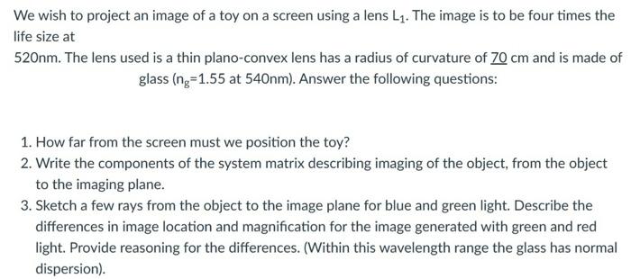 Solved We wish to project an image of a toy on a screen | Chegg.com