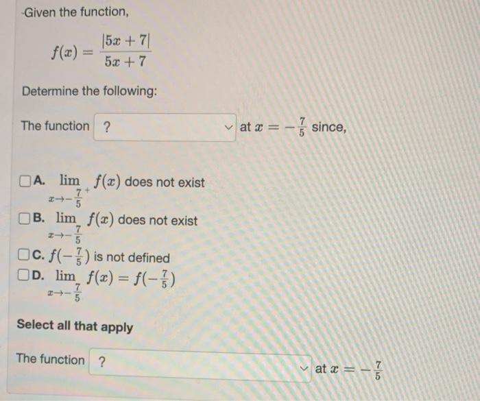 Solved Given The Function F X 5x 7∣5x 7∣ Determine The