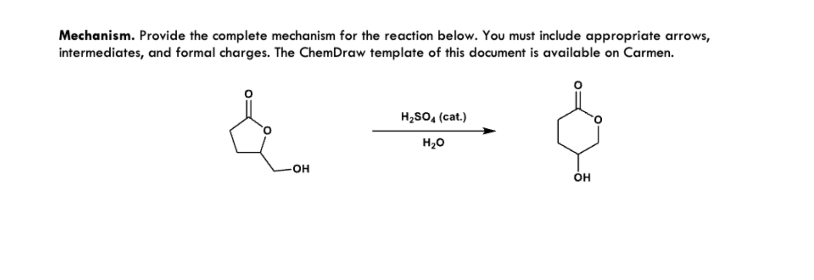 Solved Mechanism. Provide the complete mechanism for the | Chegg.com