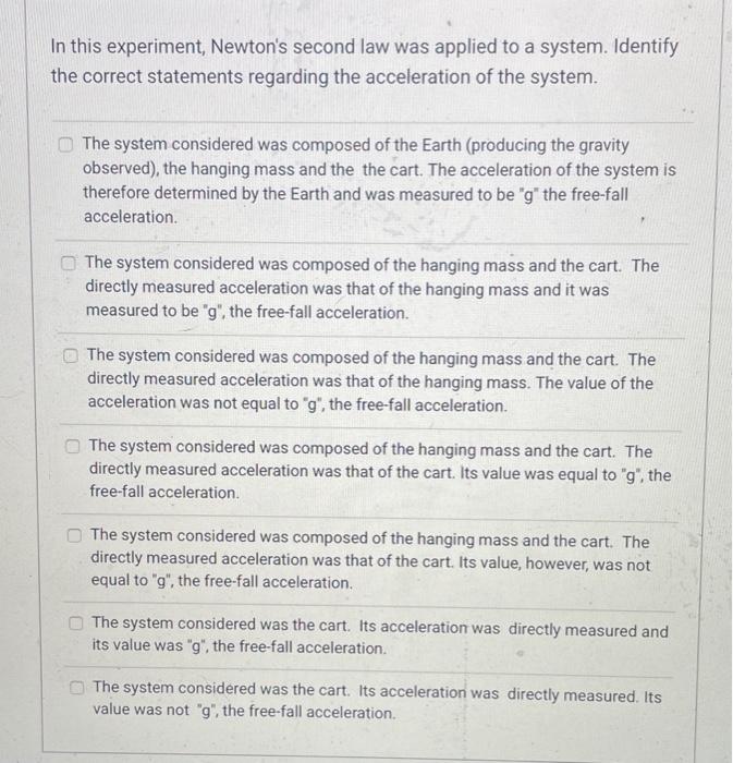 Solved In this experiment, Newton's second law was applied | Chegg.com