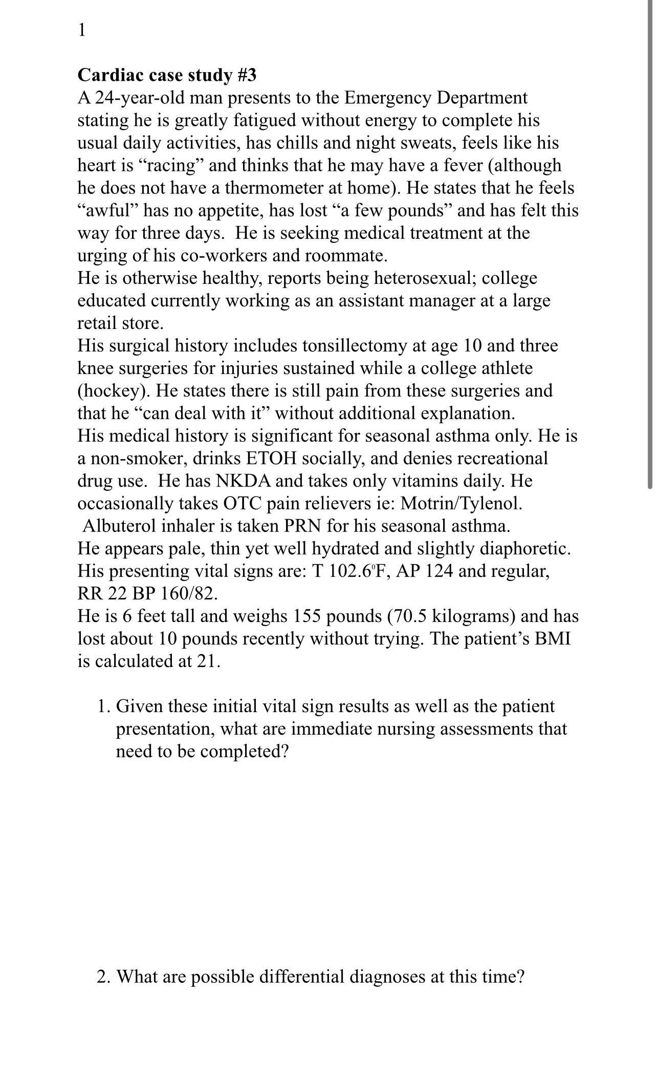 Solved 1Cardiac case study #3A 24-year-old man presents to | Chegg.com