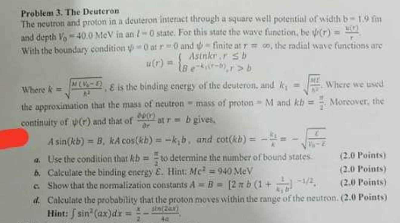 Solved Problem 3. The Deuteron The Neutron And Proton In A | Chegg.com