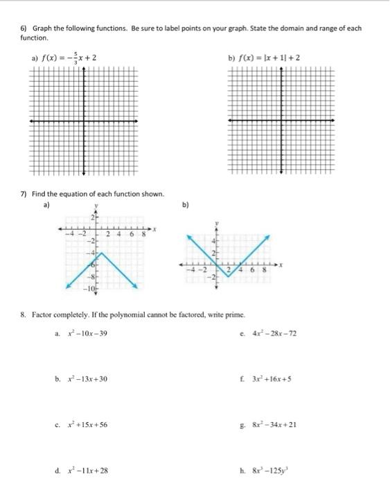 Solved 6) Graph the following functions. Be sure to label | Chegg.com