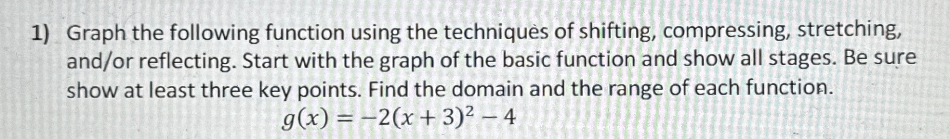 Solved Graph the following function using the techniques of | Chegg.com