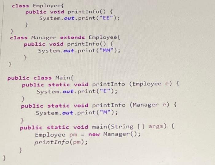 Solved class Employee\{ public void printInfo() \{ | Chegg.com