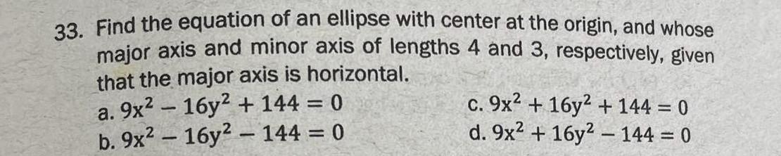 Solved 33. Find the equation of an ellipse with center at | Chegg.com