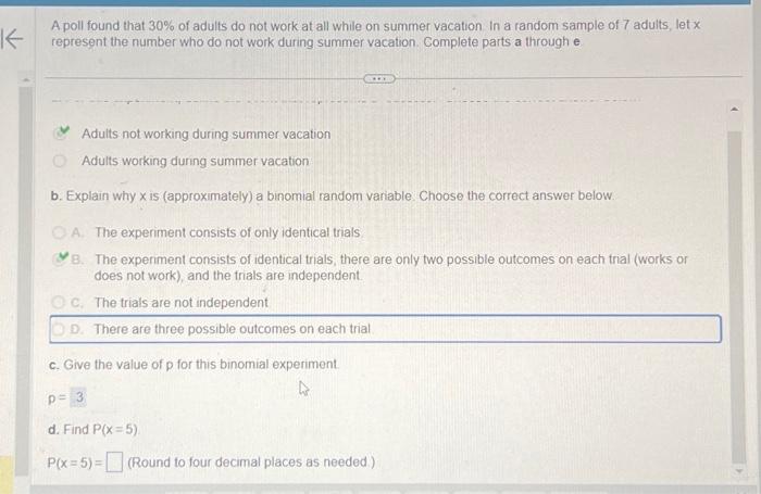 Solved A Poll Found That 30 Of Adults Do Not Work At All