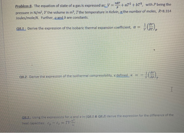 Solved Problem 8. The equation of state of a gas is | Chegg.com