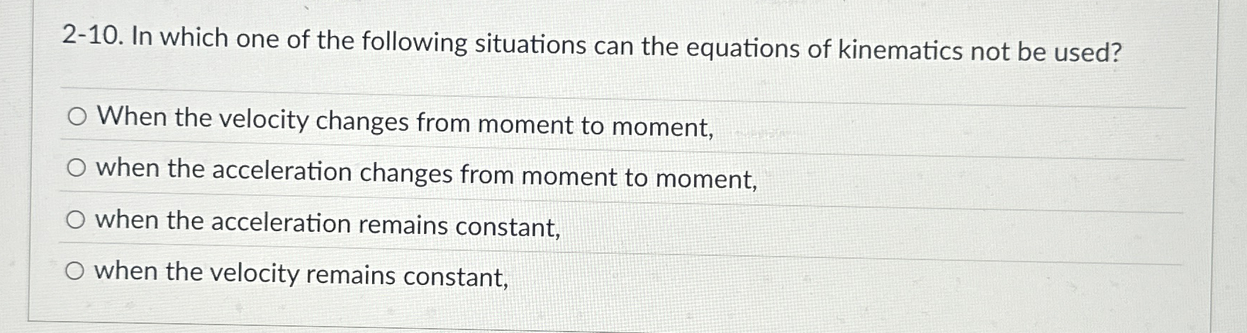 Solved 2-10. ﻿In which one of the following situations can | Chegg.com