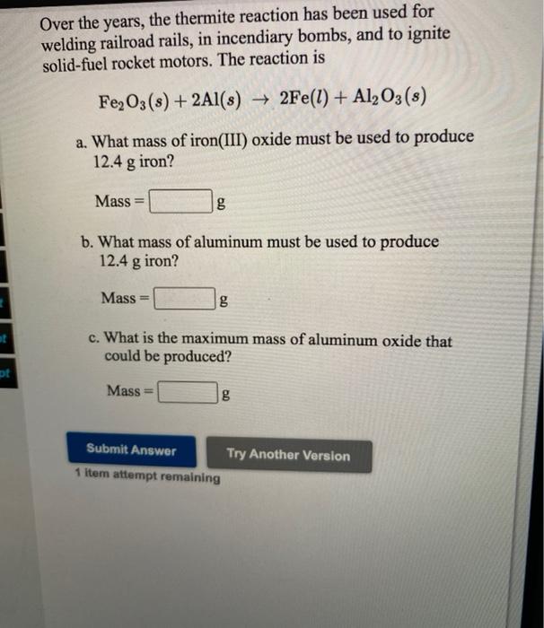 Solved Over The Years, The Thermite Reaction Has Been Used | Chegg.com
