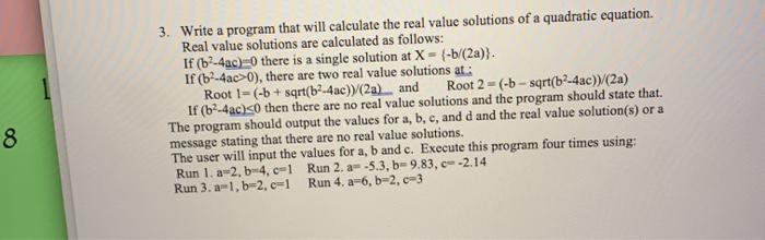 Solved 3. Write a program that will calculate the real value | Chegg.com
