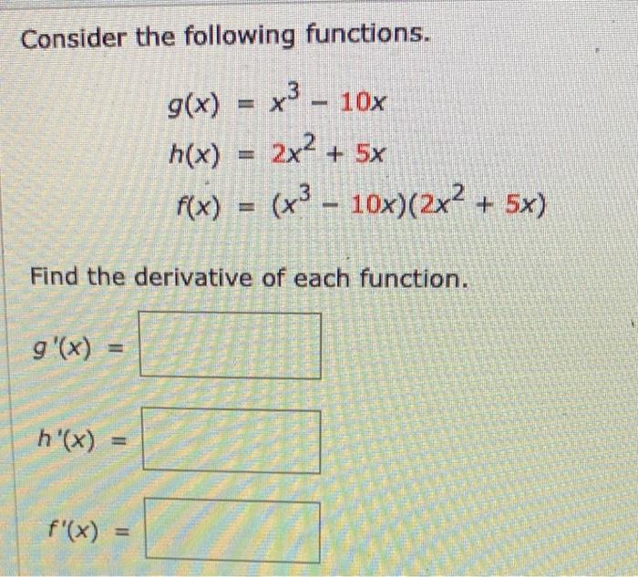 Solved Consider the following functions. X g(x) h(x) f(x) = | Chegg.com