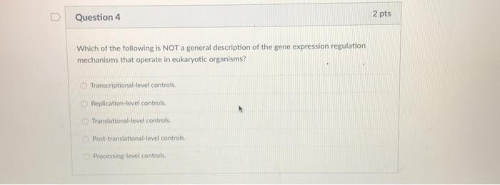Solved Question 3 2 pts A section of a bacterial chromosome | Chegg.com