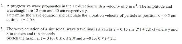 Solved 2. A progressive wave propagates in the +x direction | Chegg.com
