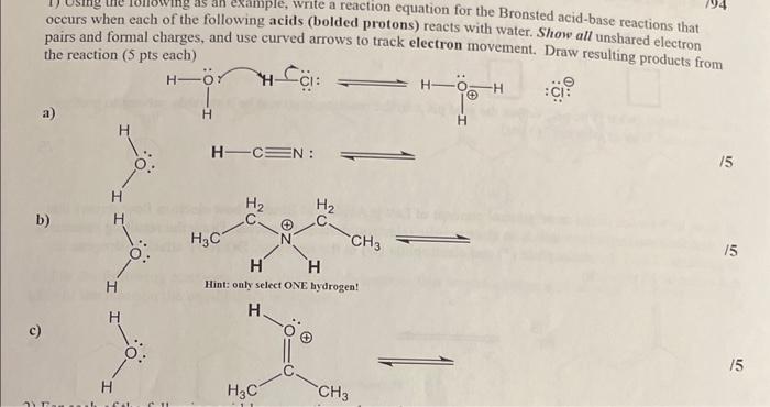 Solved the reaction ( 5 pts each) a) :C¨) H−C≡N : 15 b) | Chegg.com