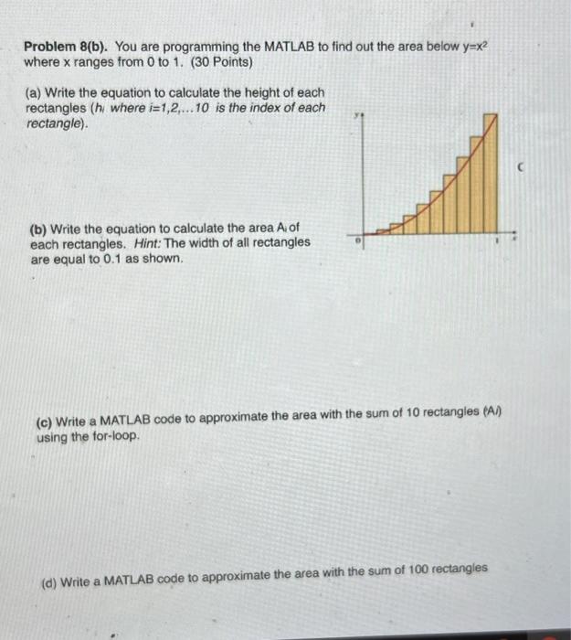 Solved Problem 8 (b). You are programming the MATLAB to find | Chegg.com