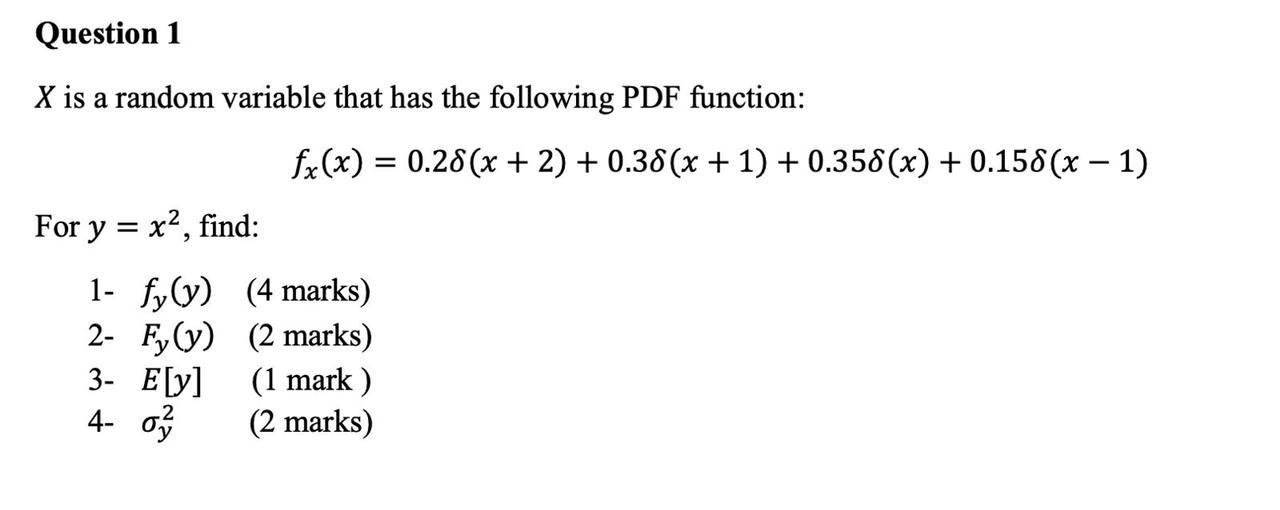 Solved X is a random variable that has the following PDF | Chegg.com