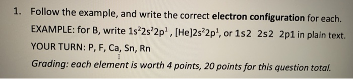 Solved 1. Follow the example, and write the correct electron | Chegg.com