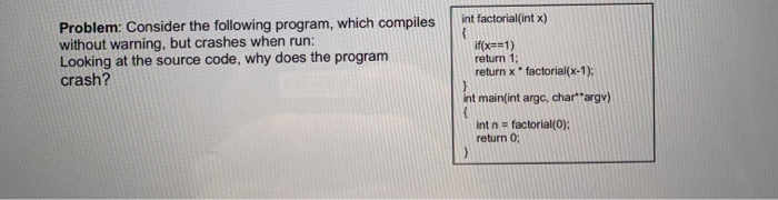 Solved Problem: Consider The Following Program, Which | Chegg.com