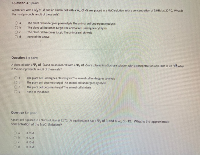 Question 3 1 Point A Plant Cell With A Ws Of 3 And Chegg Com