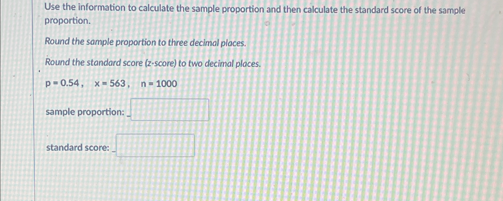 Solved Use the information to calculate the sample | Chegg.com