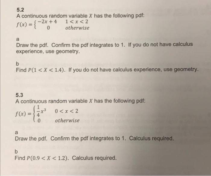 Solved 5.2 A continuous random variable X has the following | Chegg.com