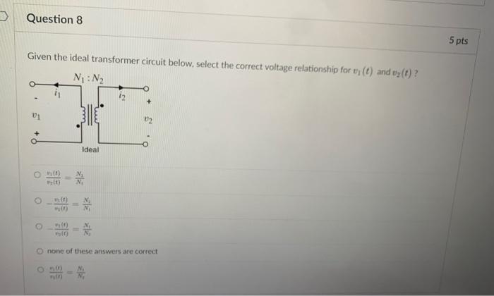 Solved Given The Ideal Transformer Circuit Below Select The Chegg Com