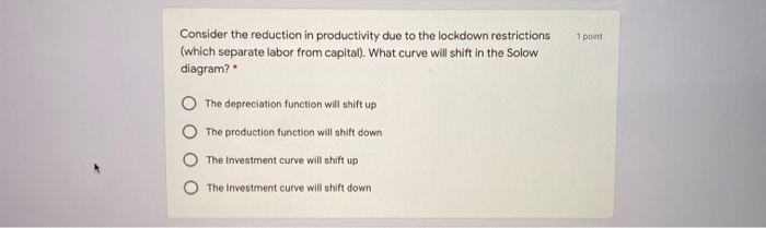 Solved 1 point Consider the reduction in productivity due to | Chegg.com