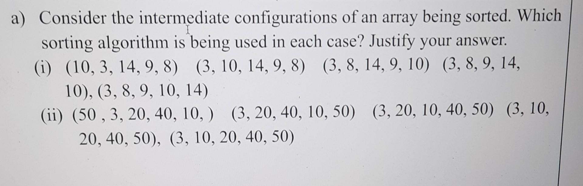 Solved a) Consider the intermediate configurations of an | Chegg.com