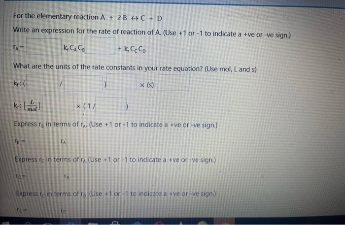 Solved For the elementary reaction A+2B↔C+D Write an | Chegg.com