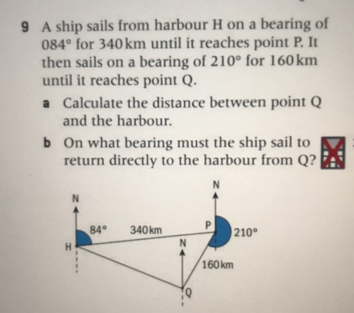 Solved 9 A Ship Sails From Harbour H On A Bearing Of 084 Chegg Com