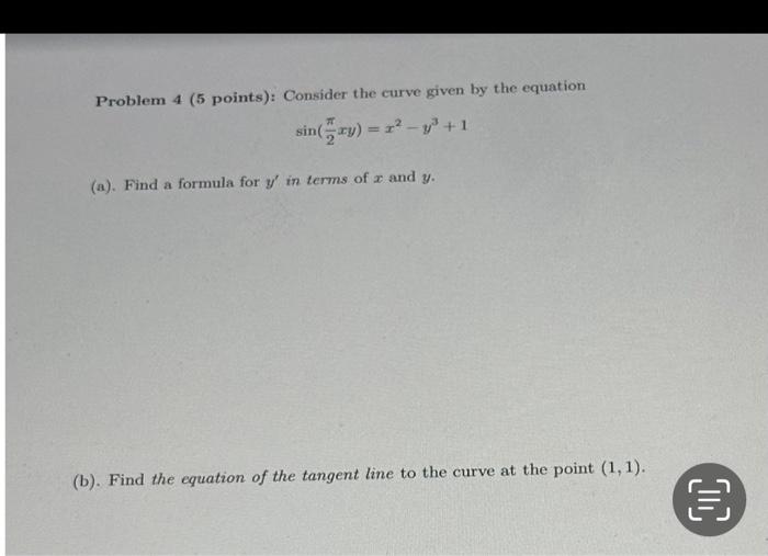 Solved Problem 4 ( 5 Points): Consider The Curve Given By | Chegg.com