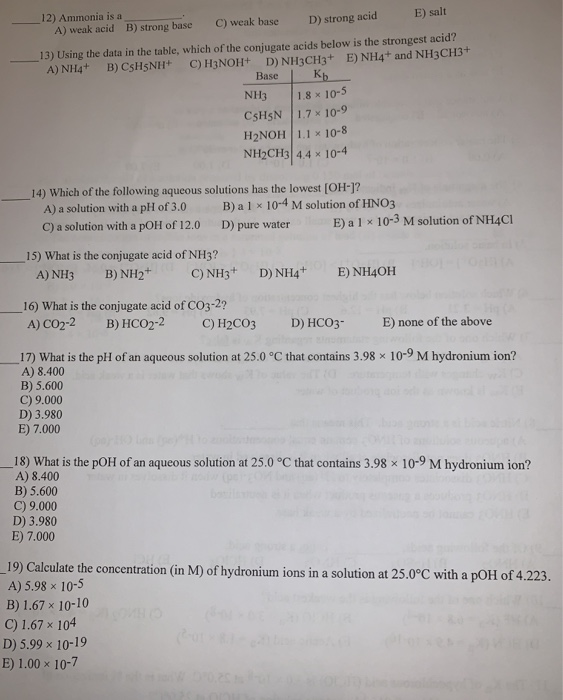 Solved 12 Ammonia Is A A Weak Acid B Strong Base E Salt Chegg