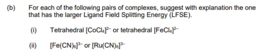 Solved b) For each of the following pairs of complexes, | Chegg.com