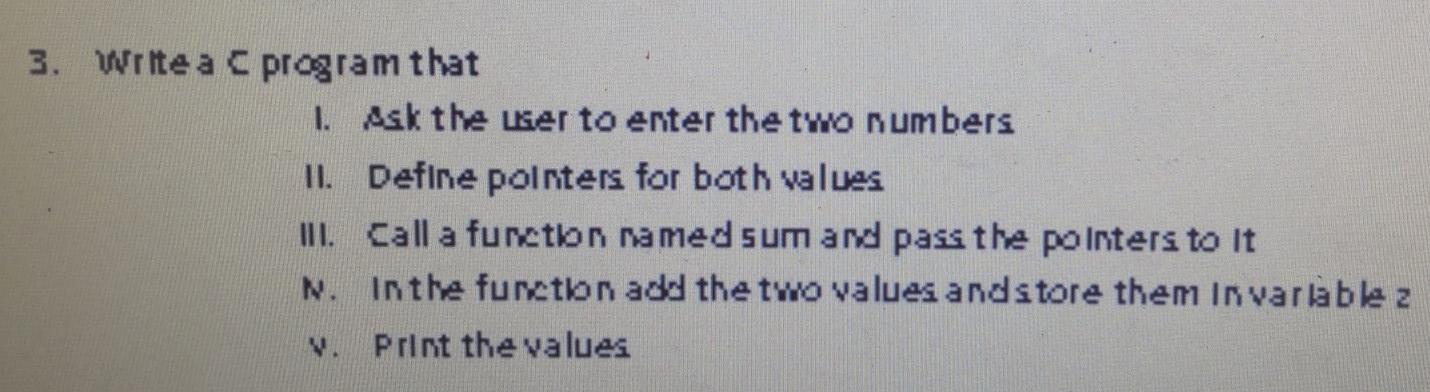 Solved 3. Write a program that 1. Ask the user to enter the | Chegg.com