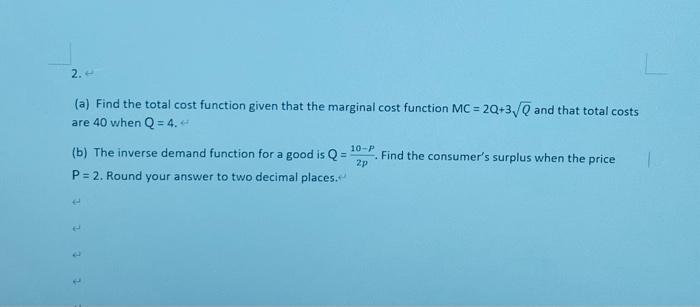 Solved 2. (a) Find the total cost function given that the | Chegg.com