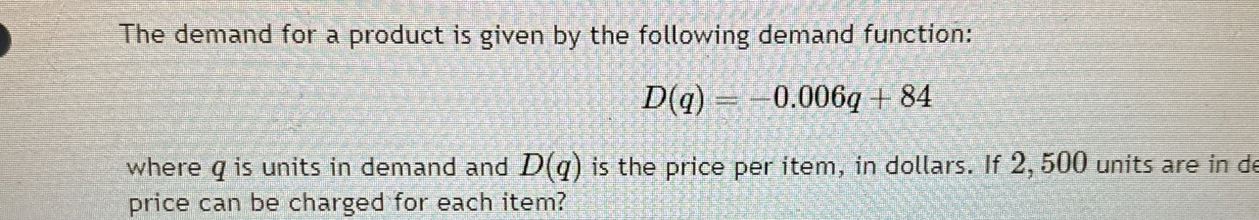 Solved The demand for a product is given by the following | Chegg.com