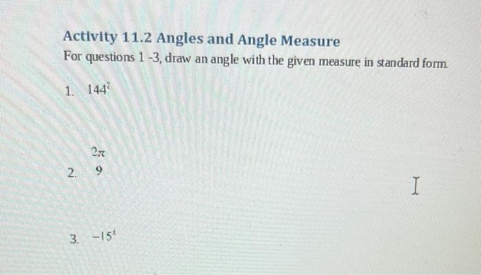 Solved Activity 11.2 Angles and Angle Measure For questions | Chegg.com