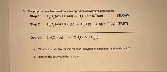 Solved The proposed mechanism of the decomposition of | Chegg.com