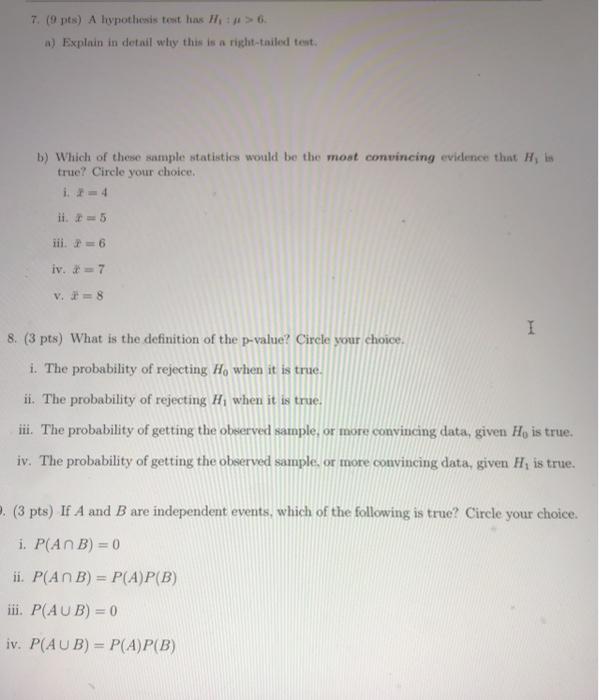 Solved 7 9 Pts A Hypothesis Test Has 1 6 A Explain